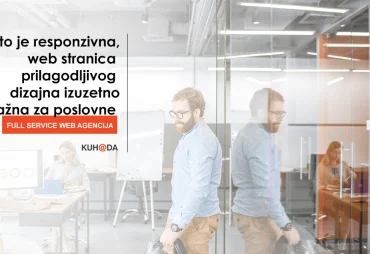 Zasto je responzivna web stranica prilagodljivog dizajna izuzetno vazna za poslovne web stranice