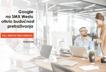 Google na SMX Westu otkrio buducnost pretrazivanja