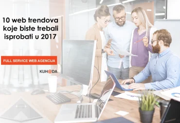 10 web trendova koje biste trebali isprobati u 2017