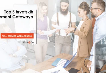 Top 5 hrvatskih Payment Gatewaya