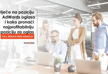 Sto utjece na poziciju AdWords oglasa i kako pronaci najprofitabilniju poziciju za oglas